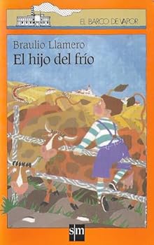 Paperback El hijo del frío / Braulio Llamero [Spanish] Book