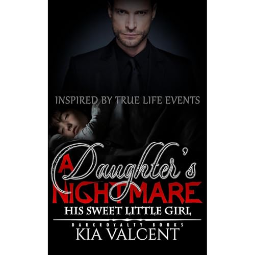 A Daughter's Nightmare by KIA Valcent episode artwork