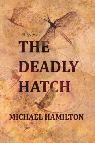 The Deadly Hatch: A Novel