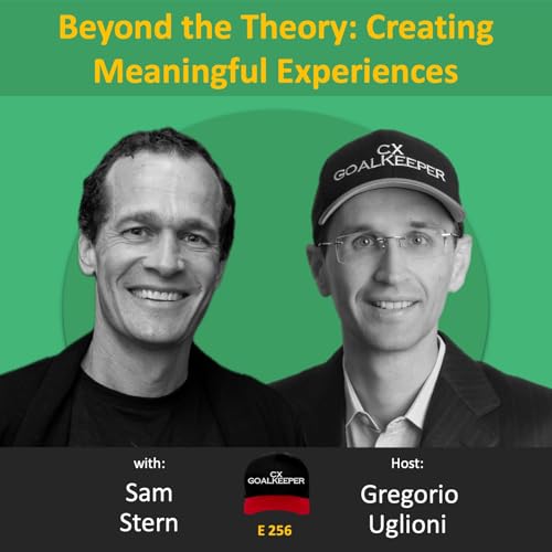 #256: Beyond the Theory: Creating Meaningful Experiences with Sam Stern Podcast Por arte de portada