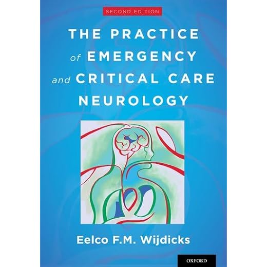 The Practice of Emergency and Critical Care Neurology