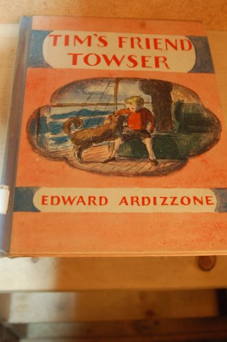 Tims Friend Towser B000JCYW26 Book Cover