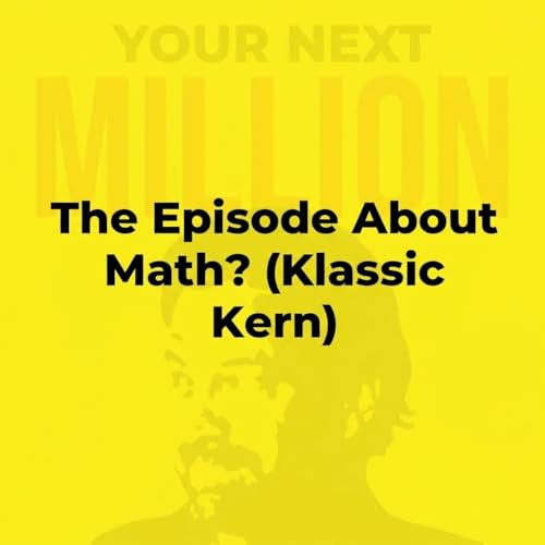 The Episode About Math? (Klassic Kern)