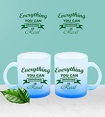 AKP SUBLIMATION Everything U can Imagin is Real Froasted Glass Mug (Blue) 325ml
