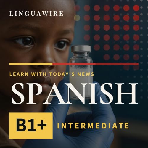 B1 Spanish News | Can This Vaccine Stop Deadly Diarrhea?