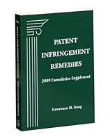 Patent Infringement Remedies, 2009 Cumulative Supplement 1570188173 Book Cover