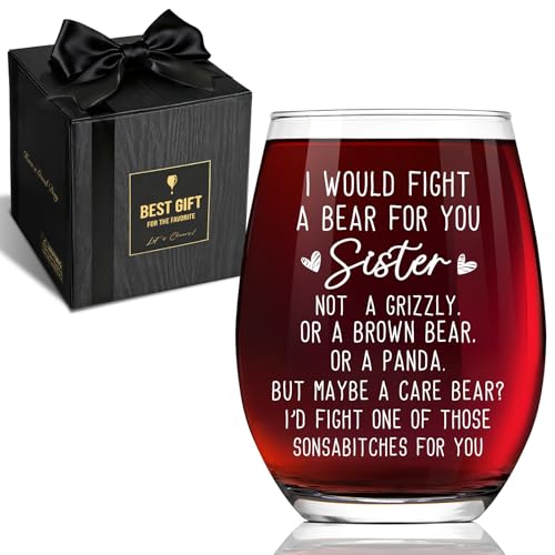 Funny Gift For Sister, Fight A Bear for You 15Oz Stemless Wine Glass, Birthday Christmas Gifts for Her, Women, sister in Law, Soul Sist , Big Sisters, Little sisters -2 ﻿
