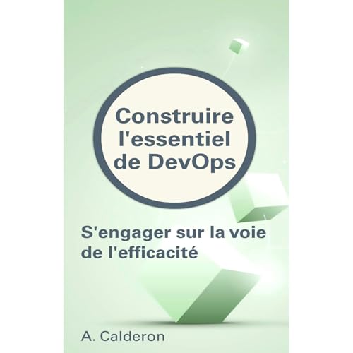 Construire l'essentiel de DevOps Audiobook By Antonio Calderon cover art