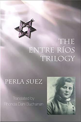 The Entre Ríos Trilogy: 2nd edition (Entre Rios, 1-3)