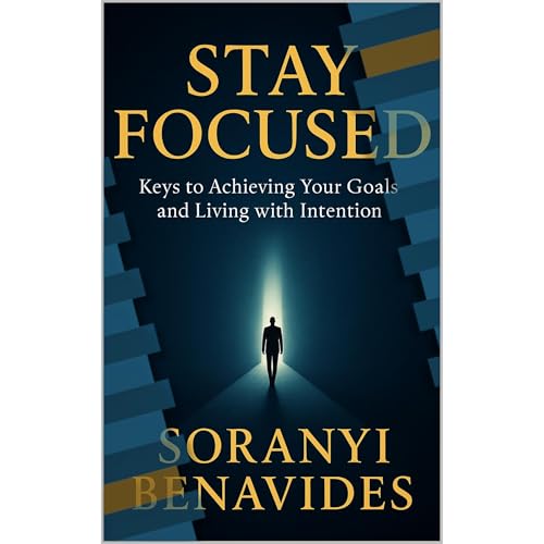 Stay Focused Audiolibro Por Soranyi Benavides arte de portada