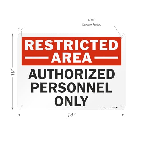 Smartsign S-7185-AL-14 10 X 14 Inch "Restricted Area - Authorized Personnel Only" Metal Sign thumb #4