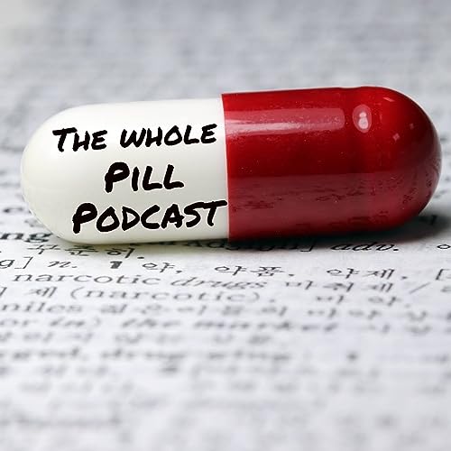 The Whole Pill Podcast cover art