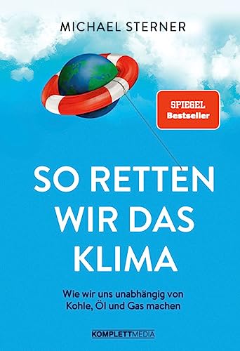 So retten wir das Klima: Energiewende einfach erklärt...