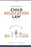 North Carolina Child Relocation Law