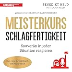 Meisterkurs Schlagfertigkeit