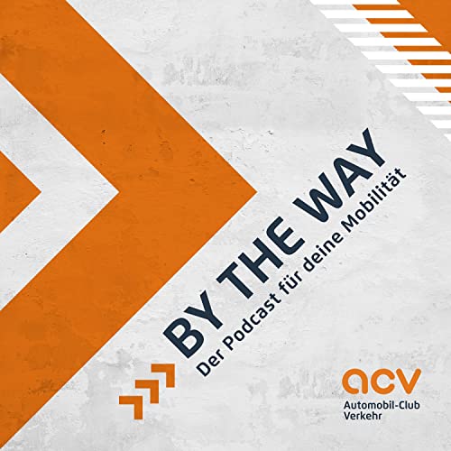 By the Way: Das Podcast-Magazin f&uuml;r deine Mobilit&auml;t cover art