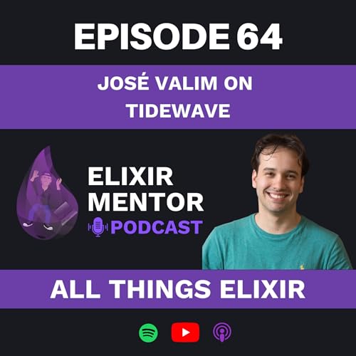 Jos&eacute; Valim on Tidewave cover art
