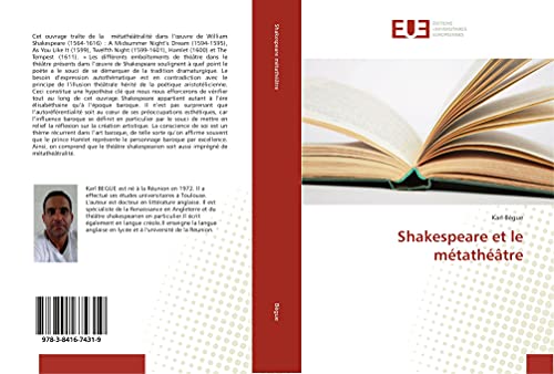 Shakespeare et le métathéâtre décoder l'illusion théâtrale pas à pas