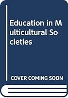 Education in Multicultural Societies 031223726X Book Cover