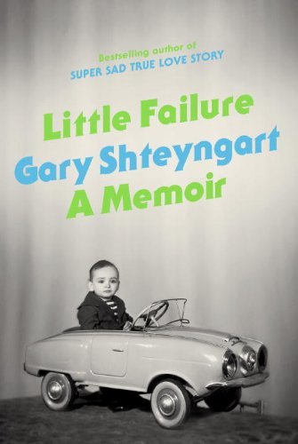 By Gary Shteyngart - Little Failure: A Memoir (... B00HTK7BCY Book Cover