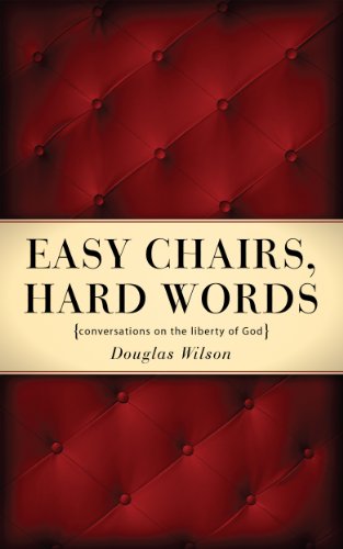 Easy Chairs, Hard Words: Conversations on the Liberty of God (English Edition)