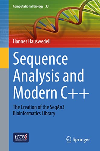 Sequence Analysis and Modern C++: The Creation of the SeqAn3 Bioinformatics Library