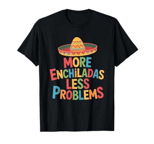 Mexican Food Lover Pass The Enchiladas Por Favor T-Shirt