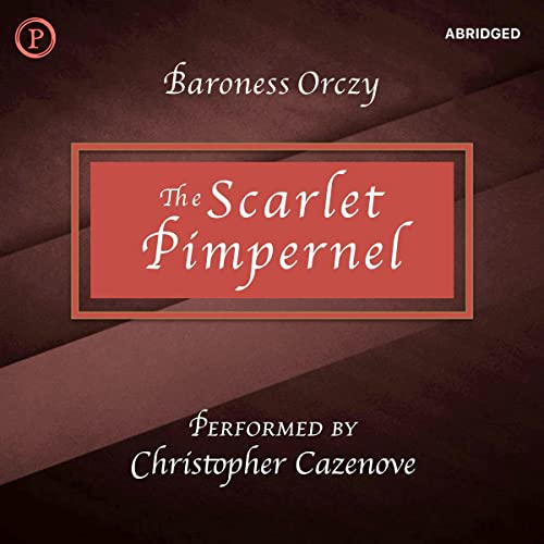 The Scarlet Pimpernel (Audible Audio Edition) Baroness