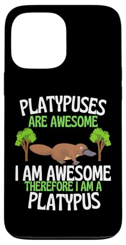 Platypuses Are Awesome 面白くてかわいいカモノ愛好家 スマホケース iPhone 13 Pro Max 用