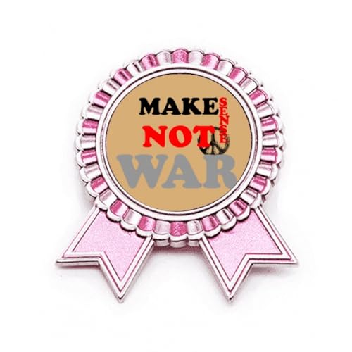 Broche Make Sense Not War Rose en Métal Taille M pour Vêtement