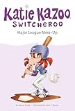 Major League Mess-Up #29 (Katie Kazoo, Switcheroo)
