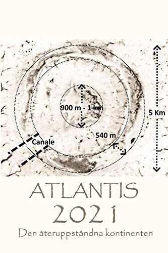 ATLANTIS 2021 - Den återuppståndna kontinenten (Swedish Edition)