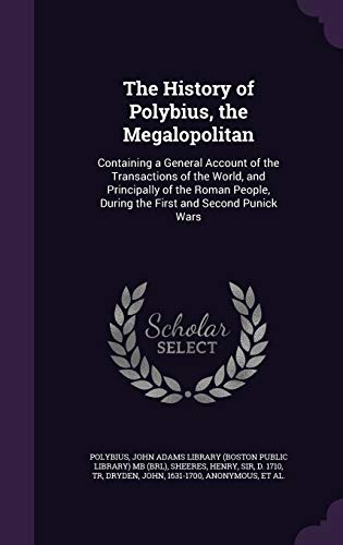 The History of Polybius, the Megalopolitan: Con... 1342055713 Book Cover