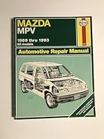 Mazda Mpv Automotive Repair Manual: All Mazda Mpv Modesl 1989 Through 1993 (Hayne's Automotive Repair Manual) 1563920476 Book Cover