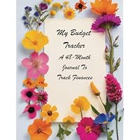 My Budget Tracker A 48-Month Journal To Track Finances