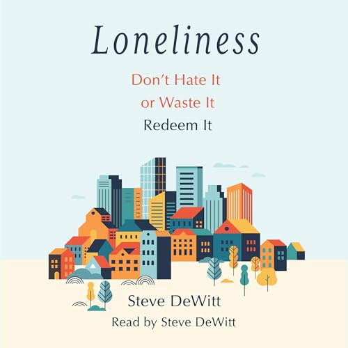 Loneliness by Steve DeWitt episode artwork