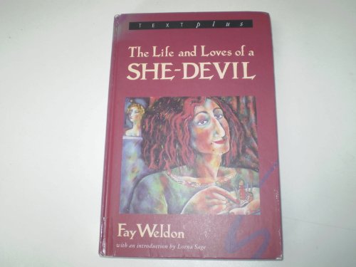 The Life and Loves of a She-devil (Text Plus): Weldon, Fay