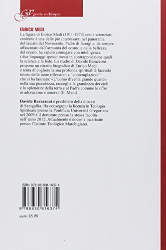 Enrico Medi. Stupore, Armonia E Mistica Di Uno Scienziato Credente - 2