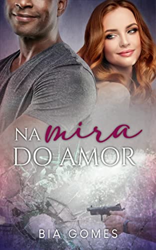 Na Mira do Amor (No Ritmo do Coração)