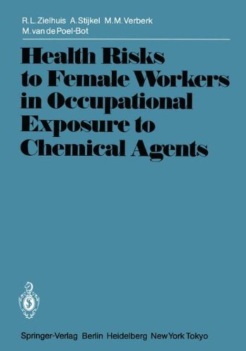 Health Risks to Female Workers in Occupational Exposure to Chemical Agents (International Archives of Occupational and Environmental Health. Supplement)