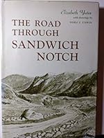 The road through Sandwich Notch 0828901856 Book Cover