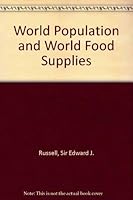 World Population and World Food Supplies 0837189977 Book Cover