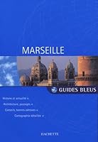 Guide Bleu : Marseille 2012438822 Book Cover