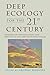Deep Ecology for the Twenty-First Century: Readings on the Philosophy and Practice of the New Environmentalism