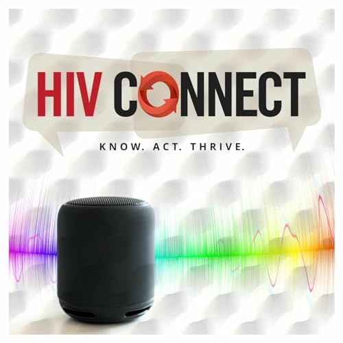 HIV Connect Podcast By editaudio IAPAC cover art