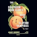 Cover of The Southern Book Club's Guide to Slaying Vampires