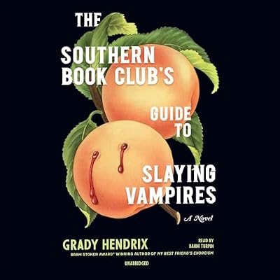 The Southern Book Club's Guide to Slaying Vampires