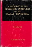 A Dictionary of the Economic Products of the Malay Peninsula. Vol. II (I-Z) B07GH87969 Book Cover