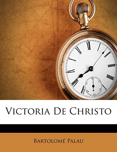 Victoria De Christo (Spanish Edition)