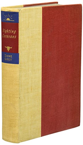 Fighting Caravans B000O66LXA Book Cover